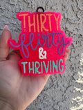 30,Flirty, Thriving