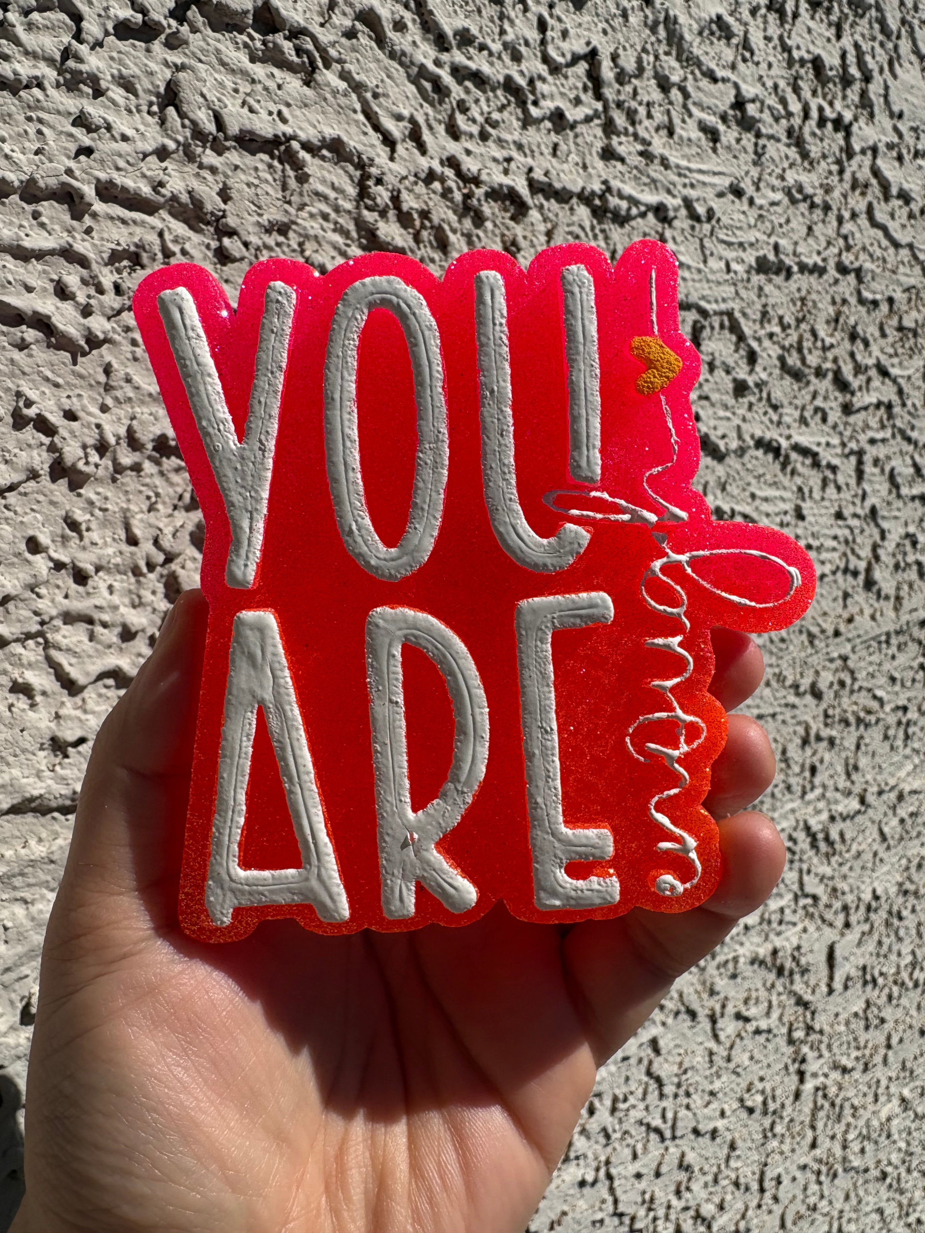 You Are Enough