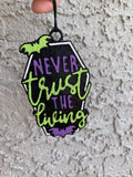 Never Trust